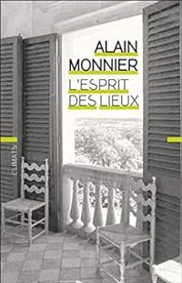 Alain Monnier - L'esprit des lieux