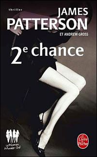 James Patterson - 2e chance