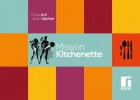 Couverture du livre Mission Kitchenette - Olivier Gechter - Frank Arif