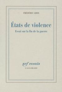 Couverture du livre États de violence - Frederic Gros