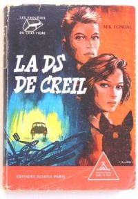 Couverture du livre La D.S. de Creil - Mik Fondal