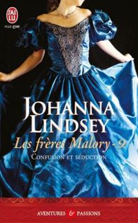 Johanna Lindsey - Confusion et séduction