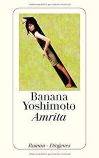 Banana Yoshimoto - Amrita