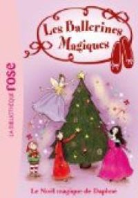 Couverture du livre Le Noël magique de Daphné - Darcey Bussell