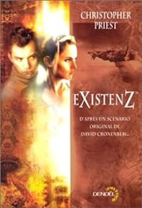 Christopher Priest - eXistenZ