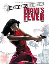 Jean Claude Bartoll - Miami's fever