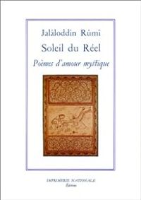 Djalal Ad Din Rumi - Soleil du réel