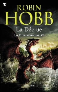 Robin Hobb - La Décrue