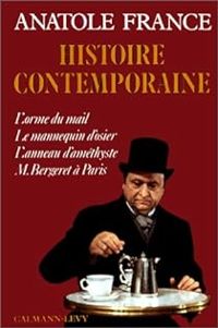 Anatole France - Histoire contemporaine - Intégrale