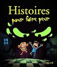 Couverture du livre Histoires pour faire peur  - Vincent Villeminot