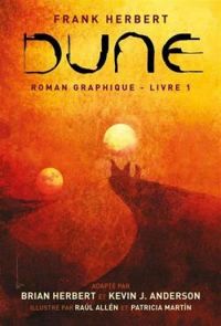 Brian Herbert - Kevin J Anderson - Dune, tome 1 