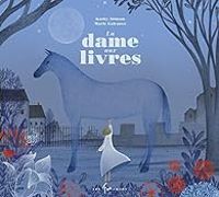 Kathy Stinson - Marie Lafrance - La dame aux livres