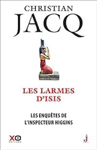 Christian Jacq - Les Larmes d'Isis