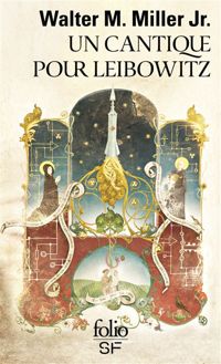 Couverture du livre Un cantique pour Leibowitz - Walter M Miller