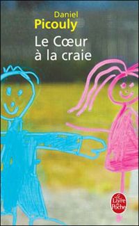 Couverture du livre Le Coeur à la craie - Daniel Picouly