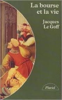 Couverture du livre La bourse et la vie  - Jacques Le Goff