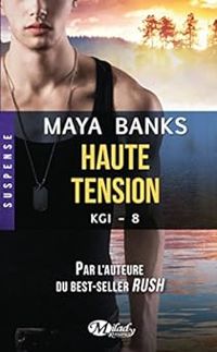 Maya Banks - Haute tension