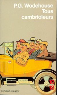 P.g. Wodehouse - Tous cambrioleurs