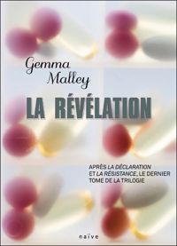 Couverture du livre La révélation - Gemma Malley