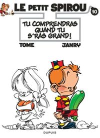 Janry(Dessins) - Tome(Scenario) - Tu comprendras quand tu s'ras grand !