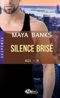 Maya Banks - Silence brisé