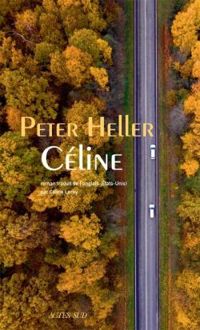 Couverture du livre Céline - Peter Heller