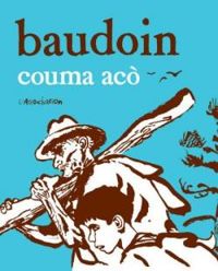 Edmond Baudoin - Couma acò