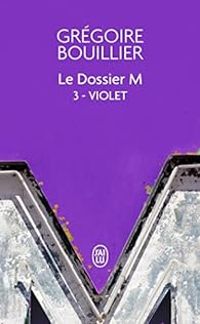 Gregoire Bouillier - Violet