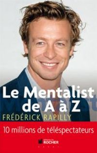 Frederick Rapilly - Le mentalist de A à Z