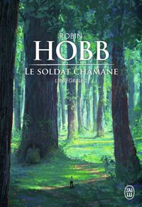 Robin Hobb - Le Soldat chamane