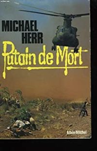 Couverture du livre Putain de mort - Michael Herr