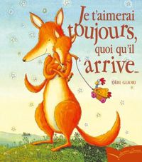 Couverture du livre PG 3 - Je t'aimerai toujours quoiqu'il arrive - Debi Gliori