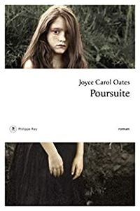 Couverture du livre Poursuite - Joyce Carol Oates