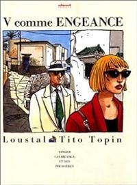 Tito Topin - Jacques De Loustal - V comme engeance