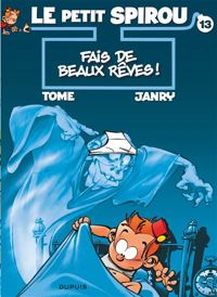 Tome - Janry(Dessins) - Fais de beaux rêves