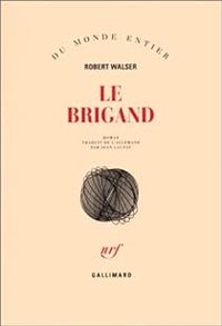 Robert Walser - Le brigand