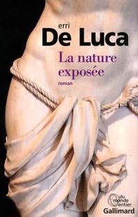 Couverture du livre La nature exposée - Erri De Luca