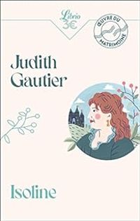 Judith Gautier - Isoline