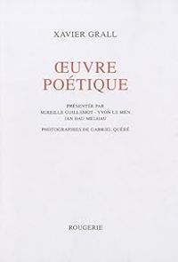 Couverture du livre Oeuvre poétique - Xavier Grall