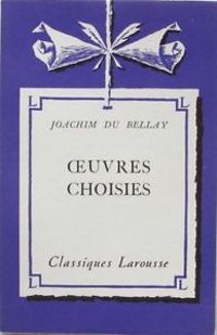 Couverture du livre Oeuvres choisies - Joachim Du Bellay