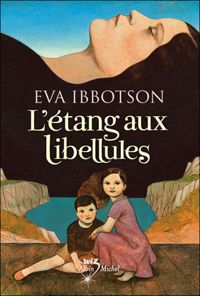 Couverture du livre L'Etang aux libellules - Eva Ibbotson