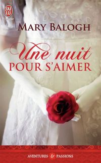 Mary Balogh - Une nuit pour s'aimer