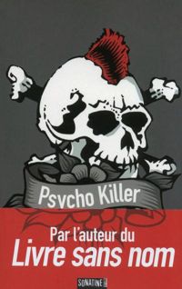 Anonyme (bourbon Kid) - Psycho Killer