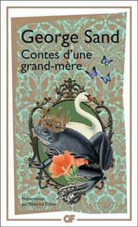 George Sand - Contes d'une grand-mère