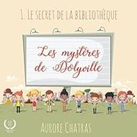 Couverture du livre Le secret de la bibliothèque - Aurore Chatras