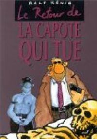 Ralf Knig - Le Retour de la capote qui tue