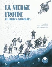 Couverture du livre LA VIERGE FROIDE ET AUTRES RACONTARS - Jorn Riel - Gwen De Bonneval