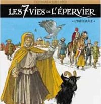 Couverture du livre Les 7 Vies de l'Épervier - Intégrale Tomes 01 à 07 - Patrick Cothias