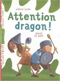 Couverture du livre Attention dragon ! - Amelie Sarn