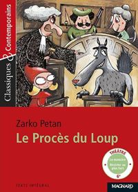 Zarko Petan - Le Procès du loup - Classiques et Contemporains